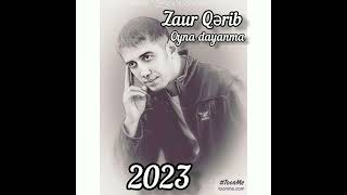Zaur Qərib - Oyna Dayanma