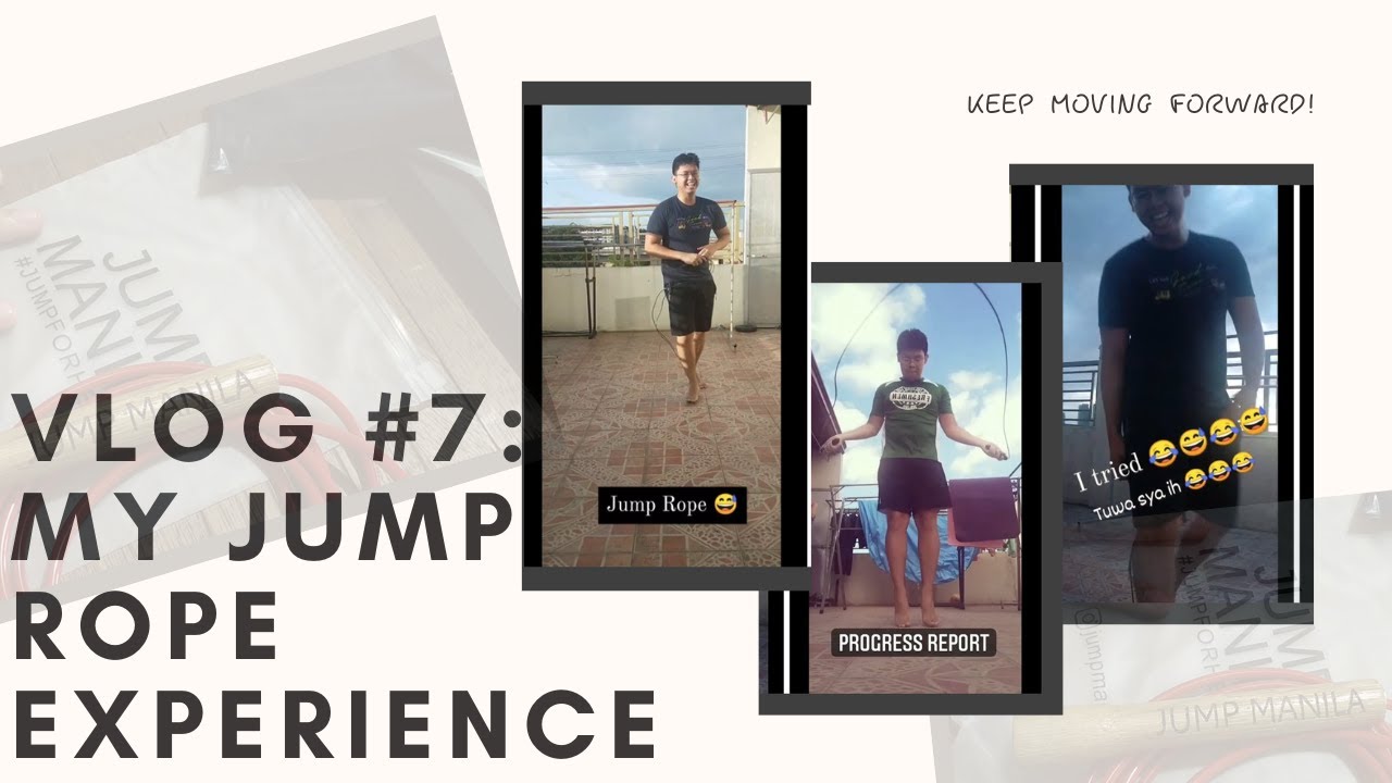 VLOG #7 MY JUMP ROPE EXPERIENCE