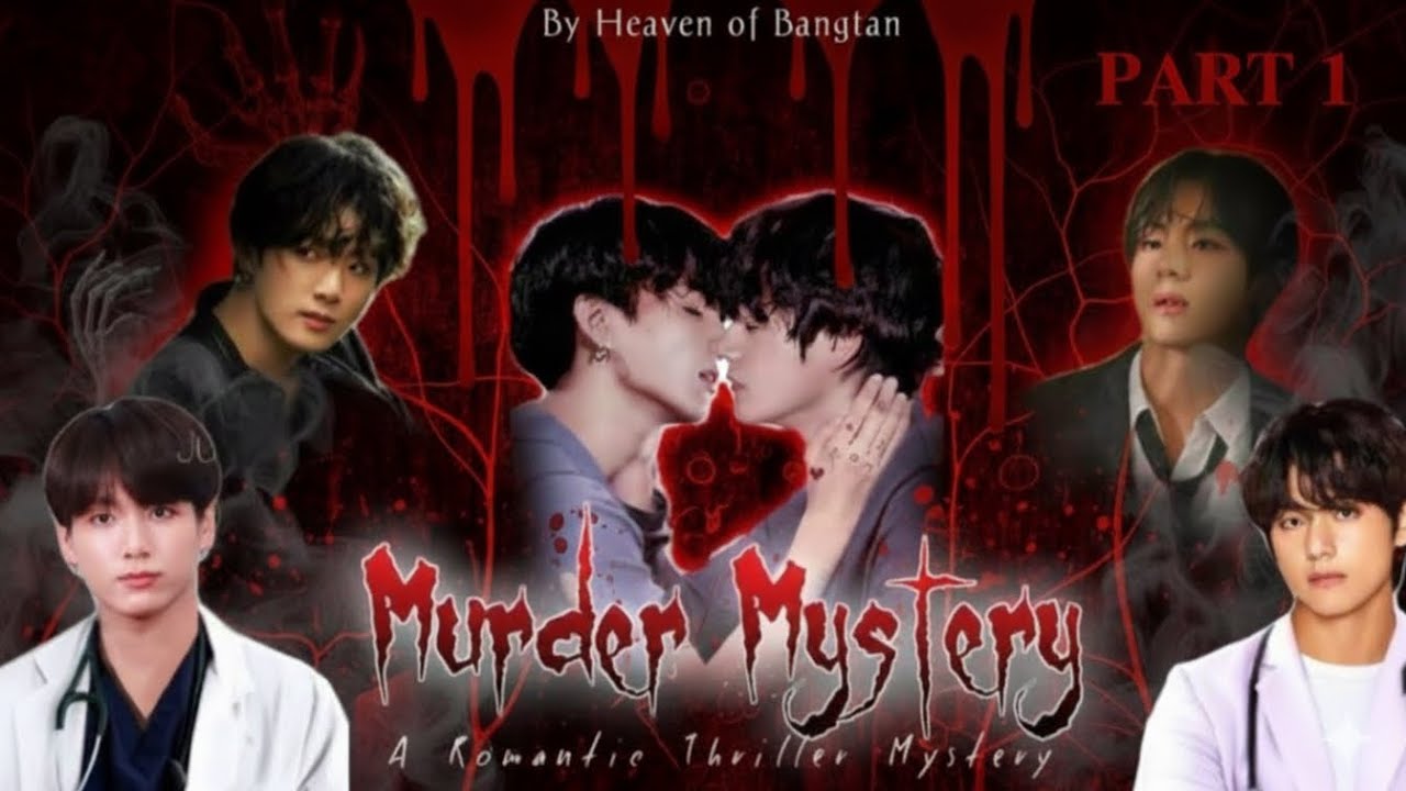 ❤️𝐌𝐔𝐑𝐃𝐄𝐑 𝐌𝐘𝐒𝐓𝐄𝐑𝐘🖤|𝐏𝐀𝐑𝐓 𝟏| 𝐀 𝐌𝐈𝐍𝐈 𝐒𝐄𝐑𝐈𝐄𝐒|||💜HEAVEN OF BANGTANS💜|#taekook #btsmalayalamdubbed #taekook