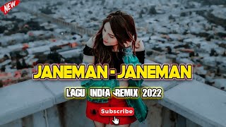 INDIA REMIX JANEMAN - JANEMAN || Lagu Acara Remix Terbaru ( Arjhun Kantiper )