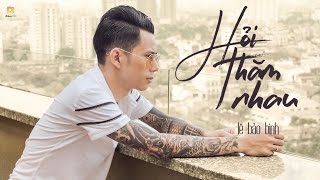 Hỏi Thăm Nhau - Lê Bảo Bình chords