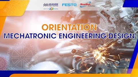 Định hướng ngành Công nghệ kỹ thuật - Thiết kế kỹ thuật cơ điện tử giúp SV có lộ trình phù hợp