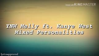 YNW Melly ft. Kanye West - Mixed Personalities ( lyrics )