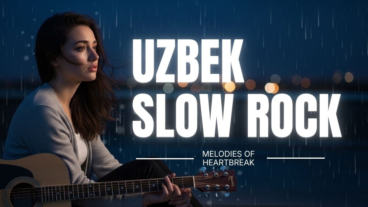 Uzbek Slow Rock for Broken Hearts 💔 Vol.01 | Emotional Heartbreak Love Songs Playlist