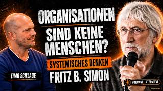 Fritz B. Simon & Timo Schlage: Warum Organisationen keine Menschen sind, Systemisches Denken erklärt