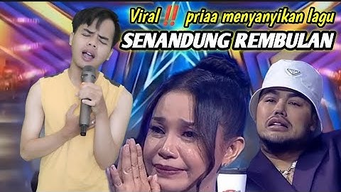 SEMUA JURI MENANGIS MENDENGAR LAGU SENANDUNG REMBULAN
