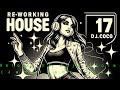 Reworking house vol 17 by dj coco  classics house remixes 2024