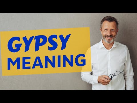 Gypsy | Meaning of gypsy