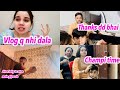 Vlog q nhi dala  naina akbar family vlogs