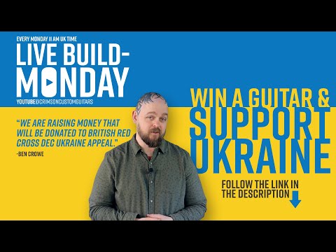 LIVE Ukraine Charity Guitar Build Day One of Four?