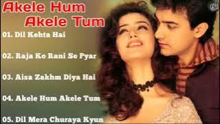 Akele Tum Akele Hum Movie Song | Akele Tum Akele Hum Film Song | Akele Tum Akele Hum Song | Jukebox