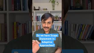 Do we have Scope Statement in Adaptive Approach? #projectmanagement #pmpcertification #pmp #pmpexam