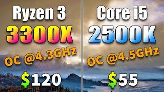 Ryzen 3 3300X OC @4.3GHz (2020) vs Core i5 2500K OC @4.5GHz (2011)