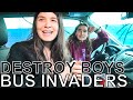 Destroy Boys - BUS INVADERS Ep. 1471