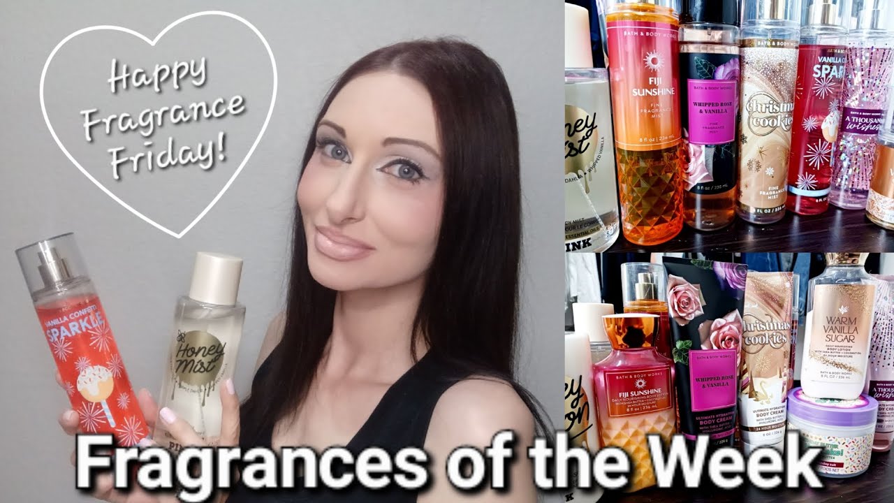 Fragrence Friday Fragrance Friday! | Bodycare & Fragrances from this Week | Bath & Body ...