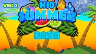 GMS MIDSUMMER BASH WEEK 2 NIGHT2 |GMS ENTERTAINMENT|