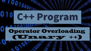 program in C++ for overloading of Unary ++ operator | programming | Learning Passion