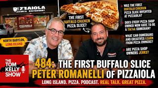 484: Long Island's First Buffalo Pizza Slice - Pizzaiola Peter Romanelli