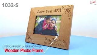 Laser Engraved Wooden Photo Frame (1032-S )