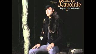 Pierre Lapointe - Au nom des cieux galvanisés chords