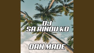 Dj Sa Rindu Ko (Remix)