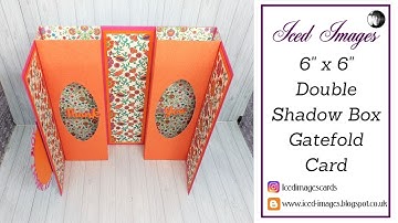 6x6 Double Shadow Box Gatefold Card