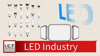 LED Lighting Manufacturing with I.C.T SMT & Coating Dispensing Lines
