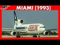 The Good Old Days Plane Spotting at MIAMI INTERNATIONAL (1993)