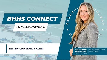 BHHS Connect | Setting up Search Alerts
