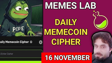 MEMES LAB DAILY MEMECOIN CIPHER 16 NOVEMBER | MEMECOIN CIPHER CODE TODAY | MEMES LAB CIPHER