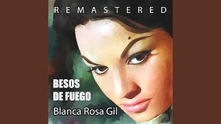 Video thumbnail of "Blanca Rosa Gil - Vuélveme a Querer"