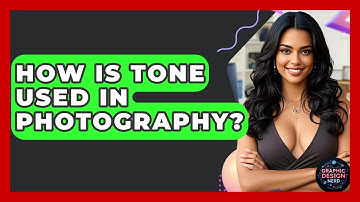 How Is Tone Used In Photography? - Graphic Design Nerd