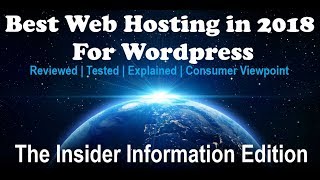 Best Web Hosting in 2018 for Wordpress - Simple Tour & Tutorial Guide