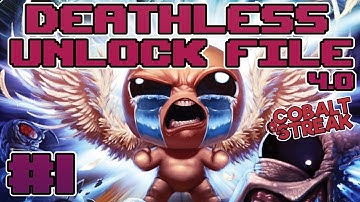 DEATHLESS UNLOCK FILE 4.0 #1 - Isaac vs Mom