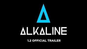 Alkaline 1.2 Official Trailer