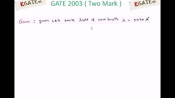 Problem on Special Purpose Diodes (LED) - GATE 2003 ECE - (Electronic Devices) - www.egate.ws