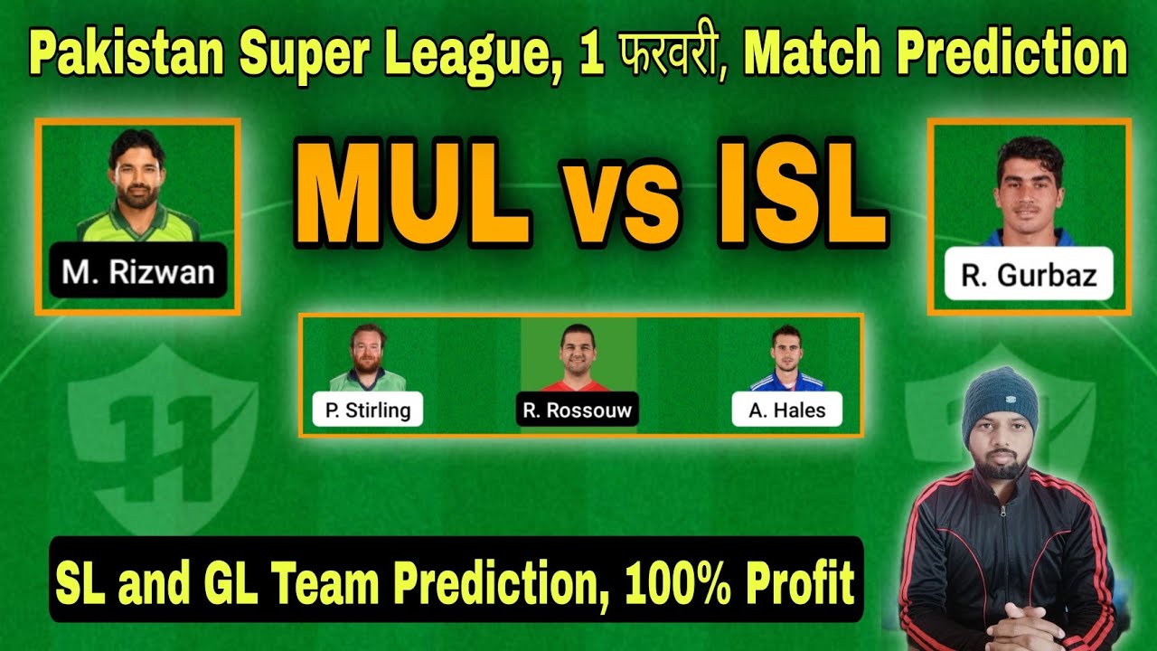 PSL Team Prediction, MUL vs ISL Team Prediction, Multan Sultans vs Islamabad United Match Team, PSL