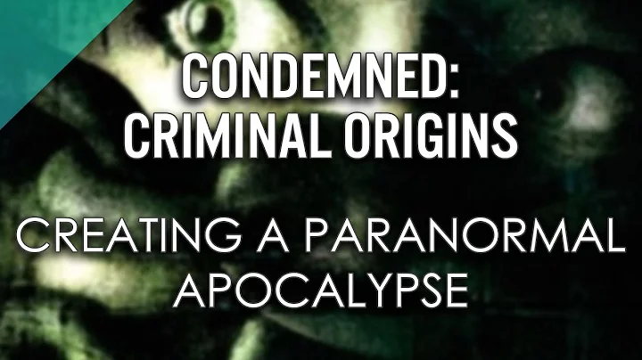 How Condemned: Criminal Origins Creates A Paranormal Apocalypse | Analysis [Indie Bytes]
