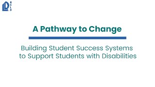 An Introduction to Building Student Success Systems to Support Students with Disabilities