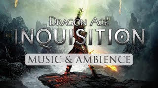 Dragon Age: Inquisition - Music & Ambience (3Hrs)