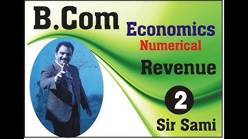 Economic Numerical Revenue Topic : B.Com I: Punjab University : Mentorz Life Changers : Sir Sami