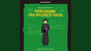 Kapitel 12 - Pater Brown: Der geflügelte Dolch