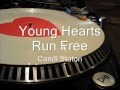 Young Hearts Run Free  Candi Staton