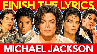 FINISH THE LYRICS🎵 Ultimate Michael Jackson Quiz 👑| MJ Music Quiz