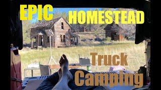 Overland Truck Camping - EPIC Camp at an Amazing Abandoned Homestead!!!