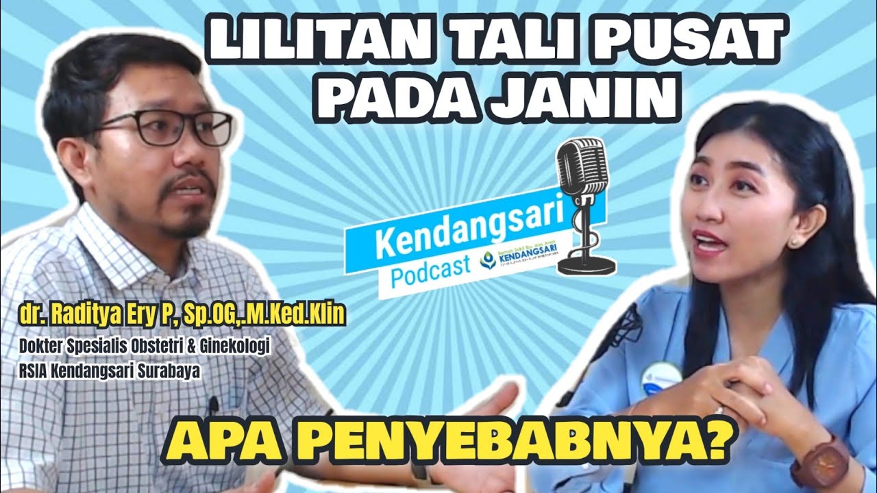 lilitan-tali-pusat-pada-janin-apa-penyebabnya-kendangsari-podcast