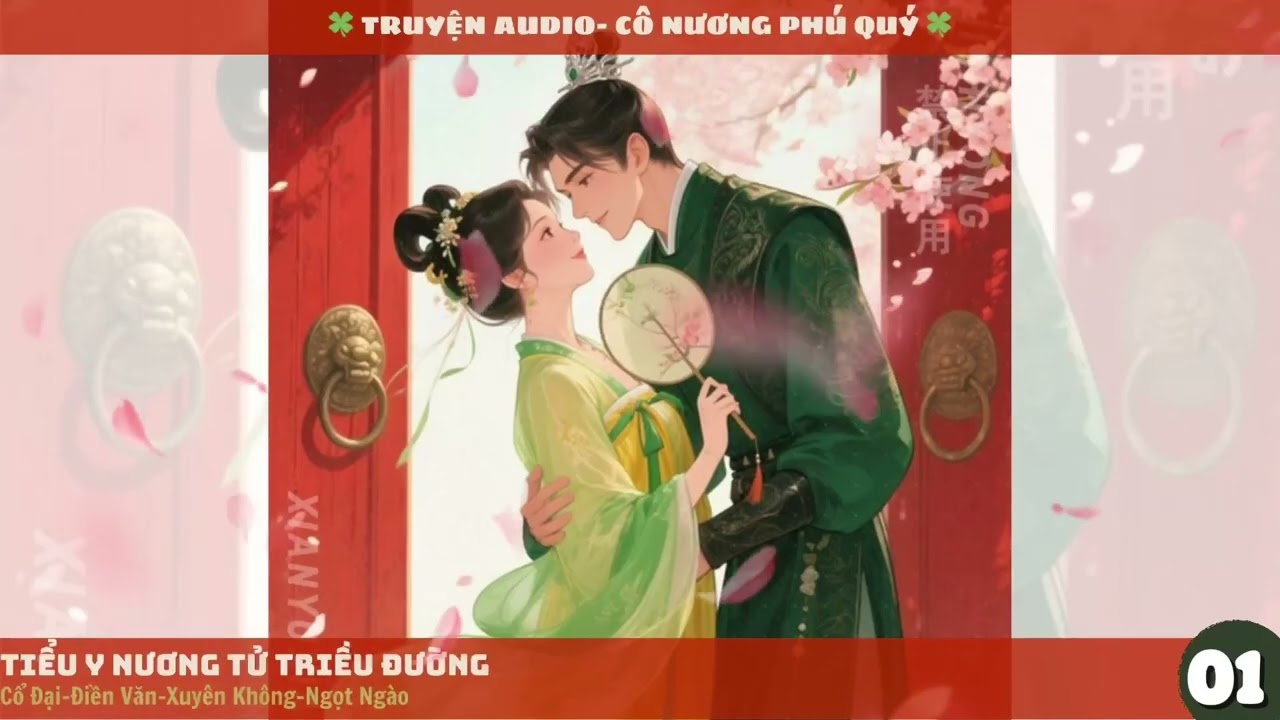 P1-Tiểu Y Nương Tử Triều Đường – Truyện Audio | Xuyên không Điền Văn