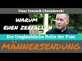 Warum Ehen Zerfallen - P.Dominik Chmielewski --[ROLLE DES MANNES] - ROLLE UND AUFGABE DER FRAU -