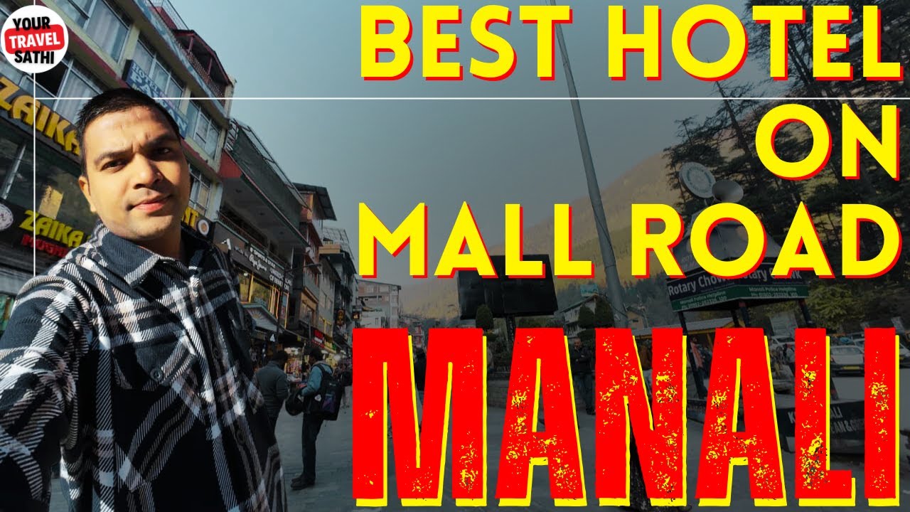 Best Budget Hotel In Manali Near Mall Road | Hotel In Manali With Car Parking | Top Hotels In Manali