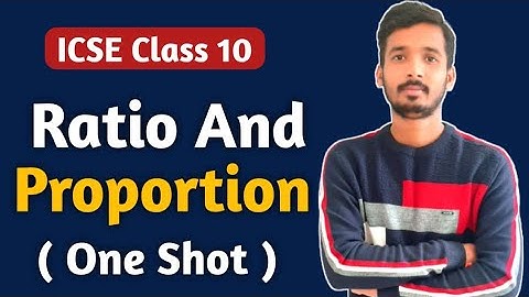 Ratio And Proportion ICSE Class 10 Maths ( One Shot ) | Ratio And Proportion | ICSE Class 10